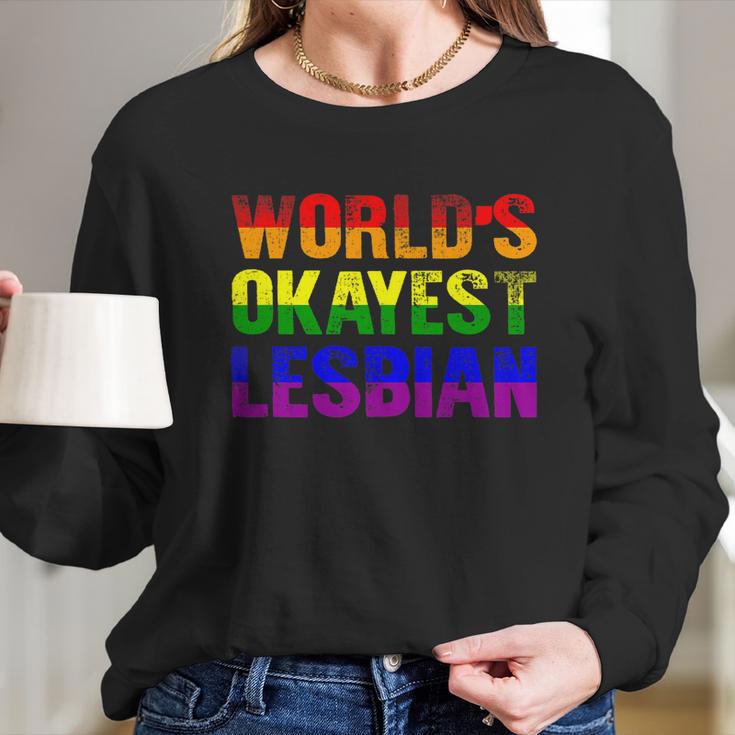 Worlds Okayest Lesbian Rainbow Gay Pride Homo Lgbt Women Long Sleeve Tshirt