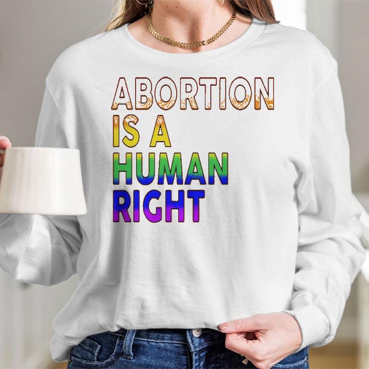 Abortion Is A Human Right Gay Pride Rainbow Flag Pride Women Long Sleeve Tshirt