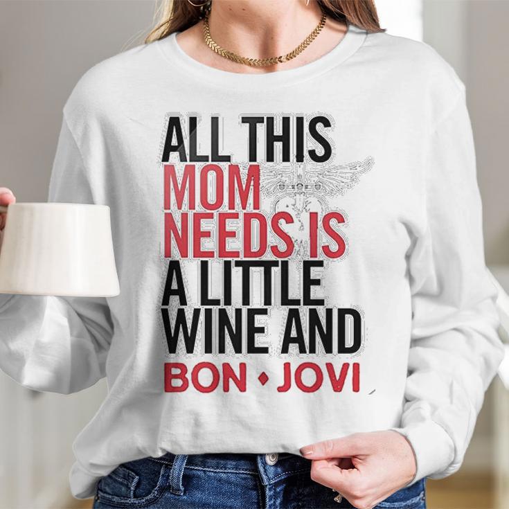 Bon Jovi Mom Needs Wine And Jovi Women Long Sleeve Tshirt