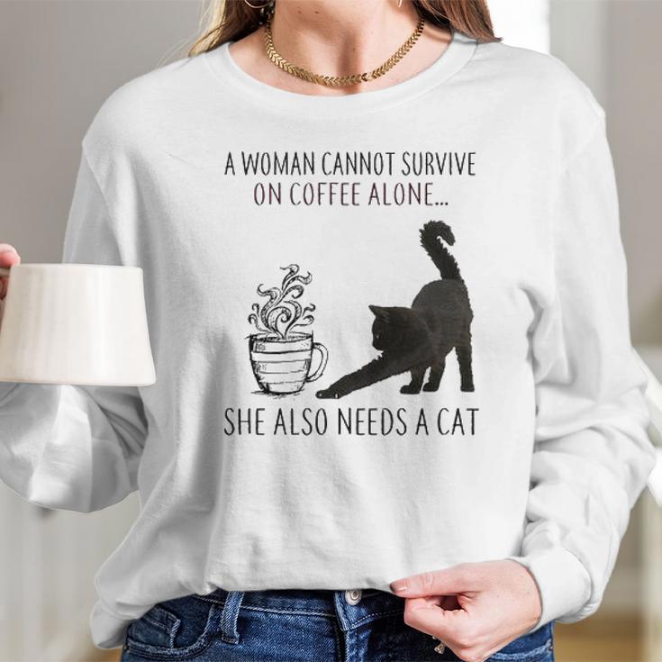 Coffee And Cat Lover She Also Needs A Cat New 2022 Gift Women Long Sleeve Tshirt