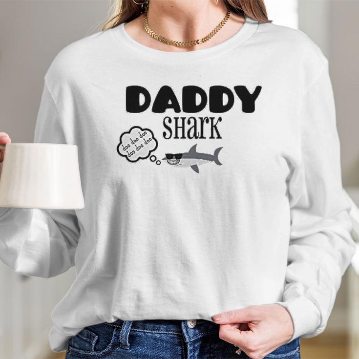 Daddy Shark Quote Best Christmas Gifts For Dad Women Long Sleeve Tshirt