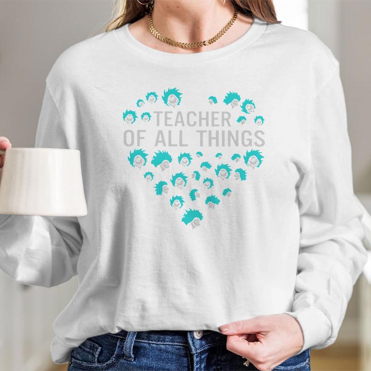 Dr Seuss Teacher Of All Thing Women Long Sleeve Tshirt