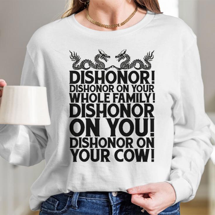 Funny Sarcastic Quotes Gift Dishonor On Your Cow Women Long Sleeve Tshirt