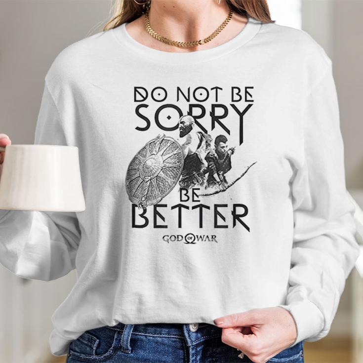 God Of War Do Not Be Sorry Be Better Women Long Sleeve Tshirt