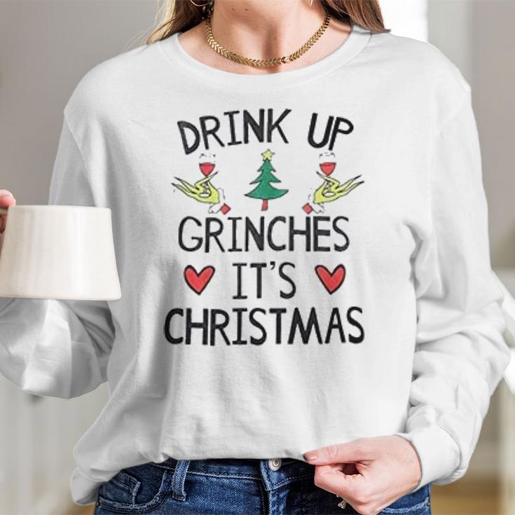 Grinch Drink Up It Is Christmas Women Long Sleeve Tshirt