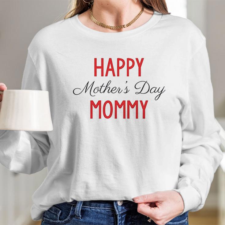 Happy Mothers Day Baby One Piece Happy Mothers Day Mommy Women Long Sleeve Tshirt