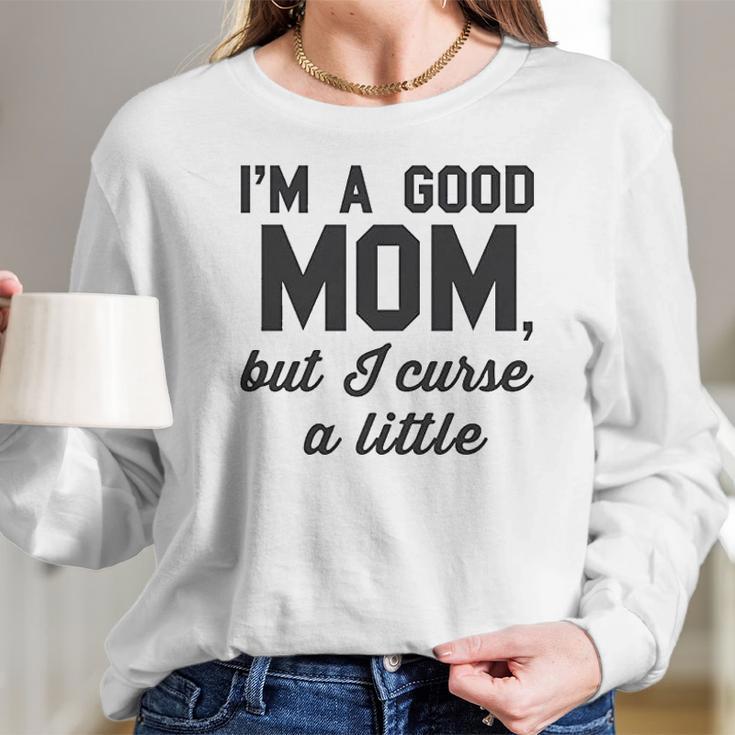 Nobull Woman Apparel Good Mom But Curse A Little Women Long Sleeve Tshirt