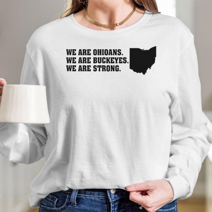 We Are Ohioans We Are Buckeyes We Are Strong Dewine Women Long Sleeve Tshirt