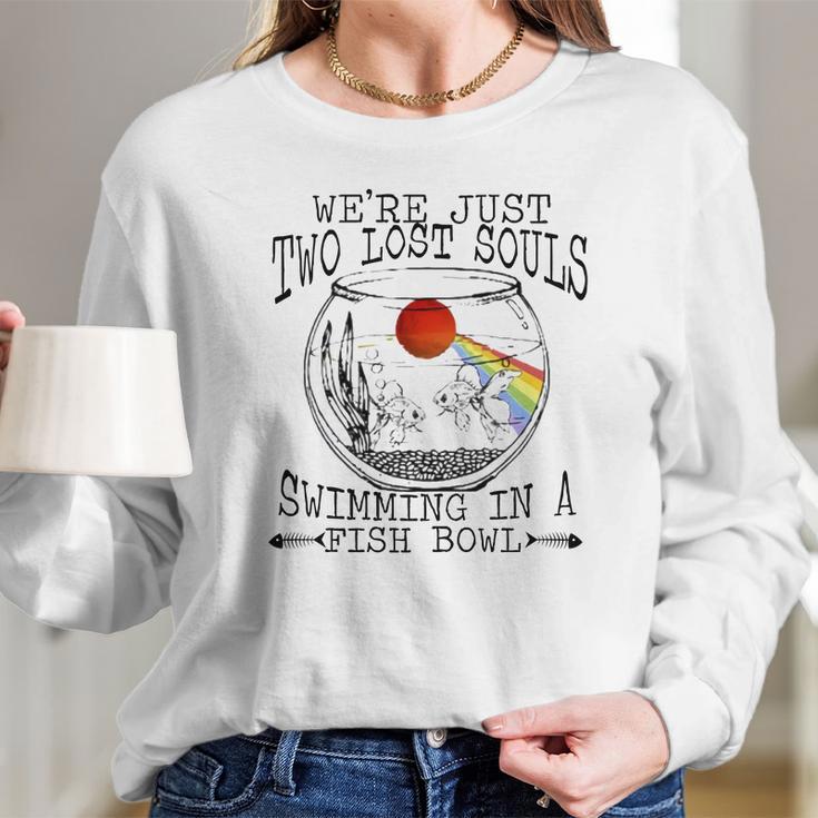 Pink Floyd We’Re Just Two Lost Souls Swimming In A Fish Bowl Shirt Women Long Sleeve Tshirt