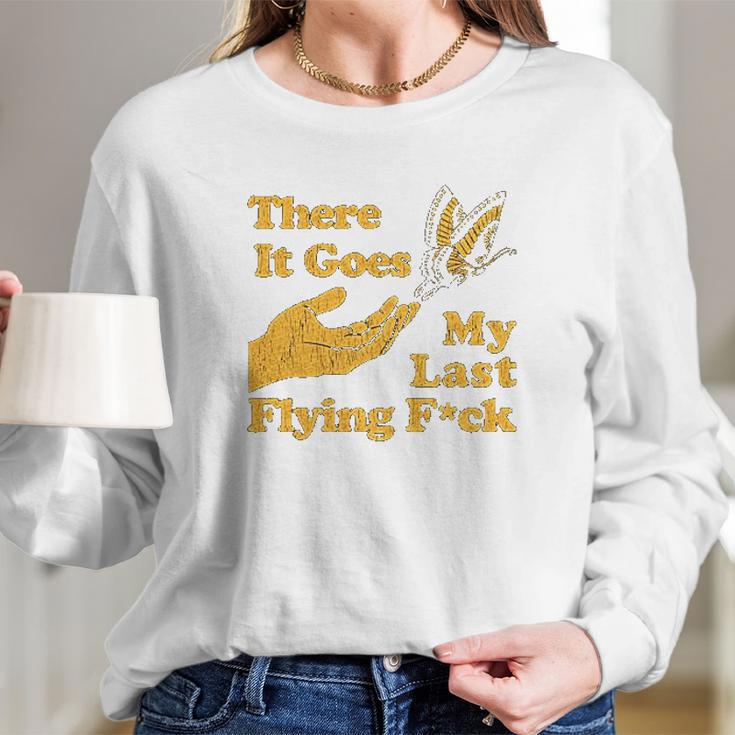 Womens There Goes My Last Flying Fuk Women Long Sleeve Tshirt