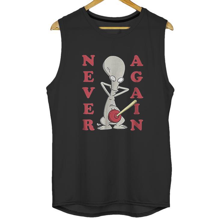 American Dad Roger Plunger Never Again Men Tank Top