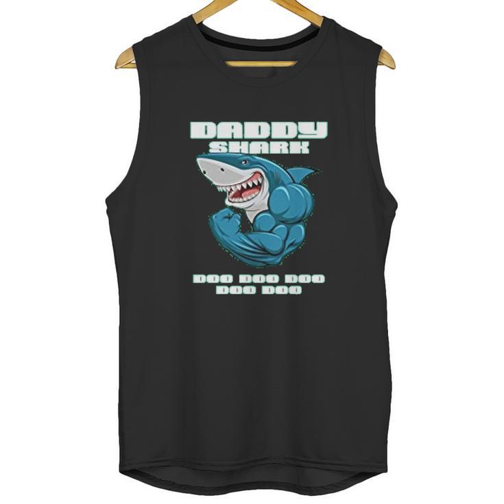 Daddy Shark Doo Doo Fathers Day Funny Gift Men Tank Top