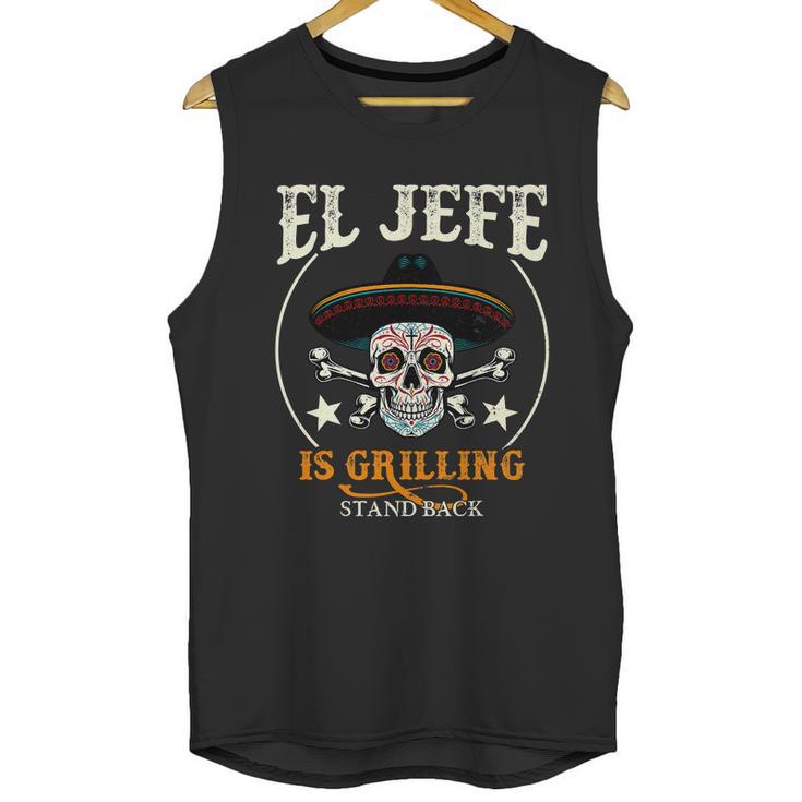 El Jefe Grilling Stand Back Funny Mexican Dad Playera Men Tank Top