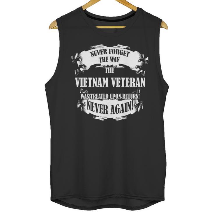 Never Forget The Way Vietnam Veteran Was Treated Men Tank Top