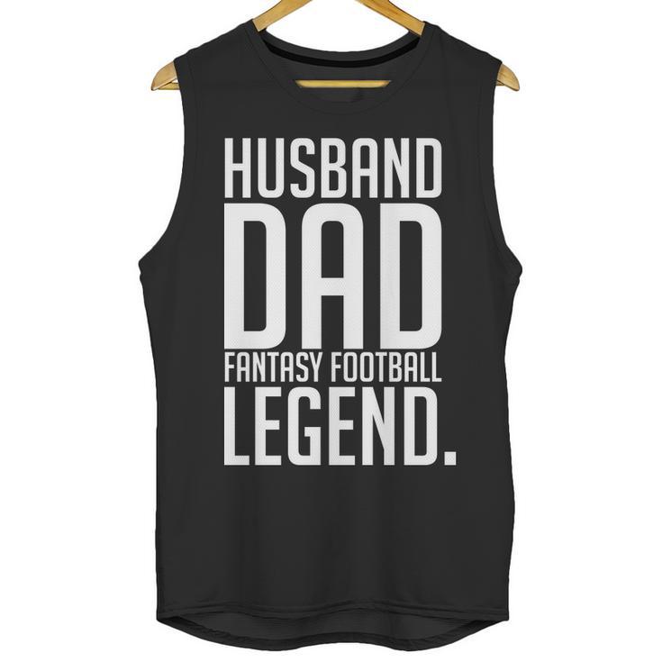 Husband Dad Fantasy Football Legend Men Tank Top