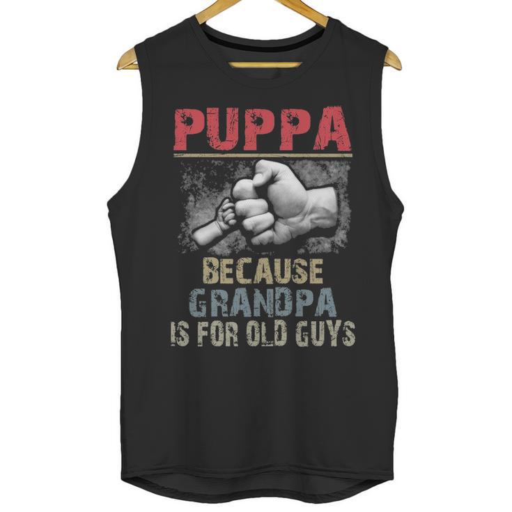 Puppa Because Grandpa Old Guys Men Tank Top