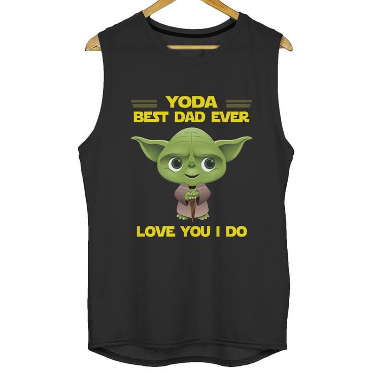 Yoda Best Dad Ever Love You I Do Men Tank Top