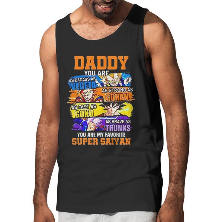 Daddy You Are As As Vegeta As Strong As Gohan Dad Super Saiyan Men Tank Top