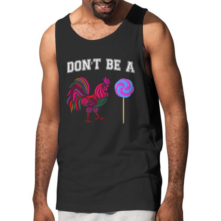 Mens Fathers Day Gift Dont Be A Sucker Cock Gift Graphic Design Printed Casual Daily Basic Men Tank Top