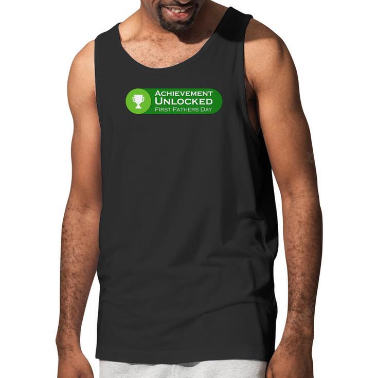 First Fathers Day Achievement Unlocked Fathers Day Gift Men Tank Top