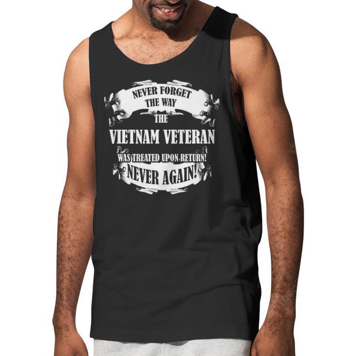 Never Forget The Way Vietnam Veteran Was Treated Men Tank Top