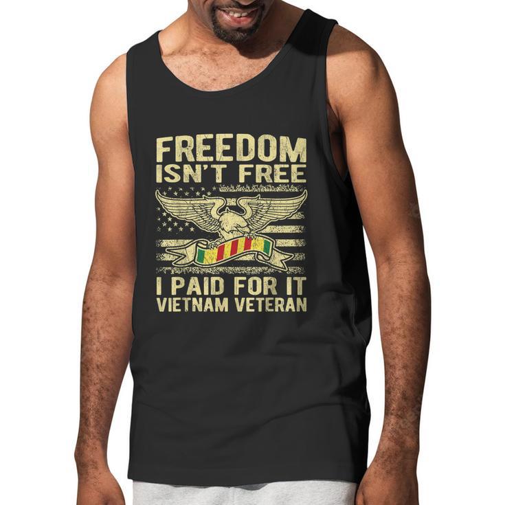 Freedom Isnt Free I Paid For It Proud Vietnam Veteran Gifts Graphic Design Printed Casual Daily Basic Men Tank Top