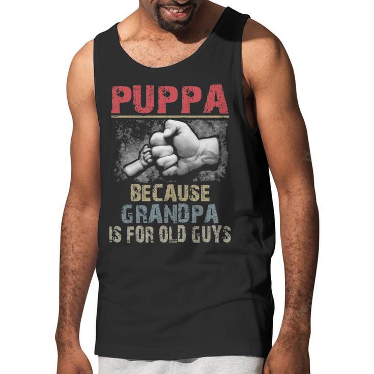 Puppa Because Grandpa Old Guys Men Tank Top