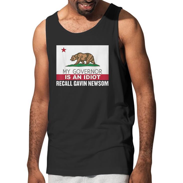 Recall Gavin Newsom California Flag Governor An Idiot Men Tank Top