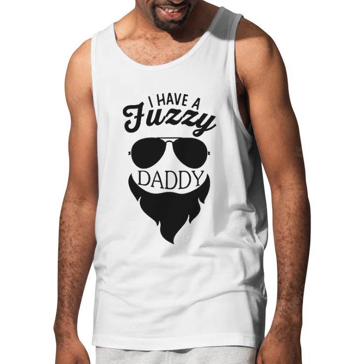 I Have A Fuzzy Daddy Funny Cute Infant Creeper Men Tank Top