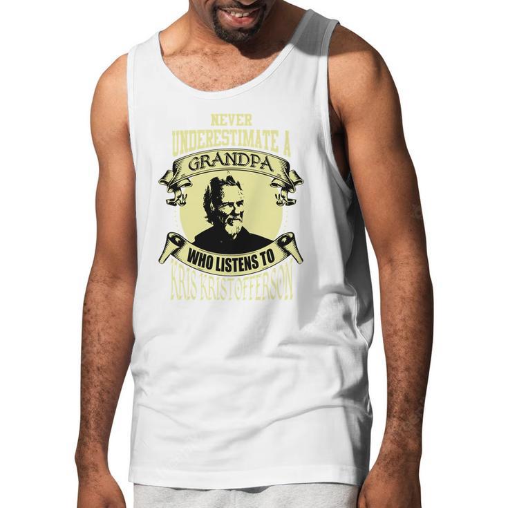 Never Underestimate A Grandpa Who Listens To Kris Kristofferson Men Tank Top