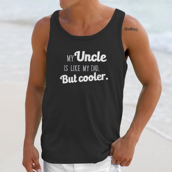 Ugp Campus Apparel My Uncle Is Like My Dad But Cooler Men Tank Top