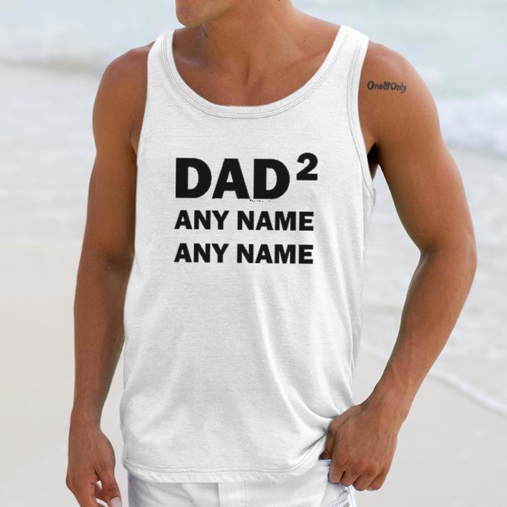 Custom Names Dad Of 2 Personalized Dad Men Tank Top