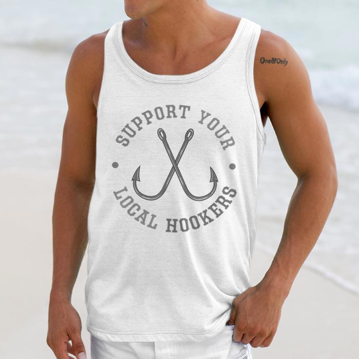 Funny Fishing Fisherman Dad Gift Support Your Local Hookers T-Shirt Men Tank Top