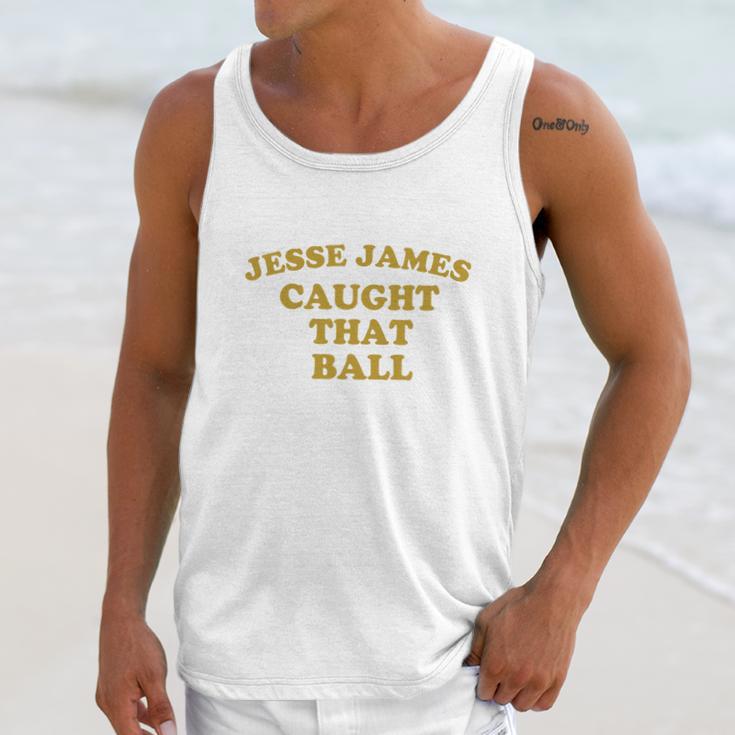 Pittsburgh Dad Jesse James Caught That Ball Men Tank Top