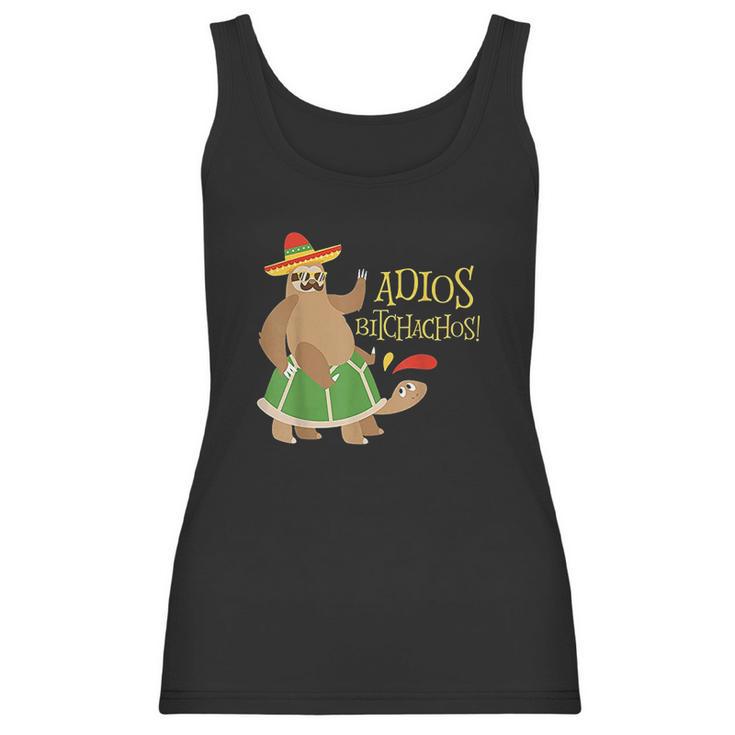 Adios Bitchachos Mexican Cinco De Mayo Sloth Turtle Women Tank Top