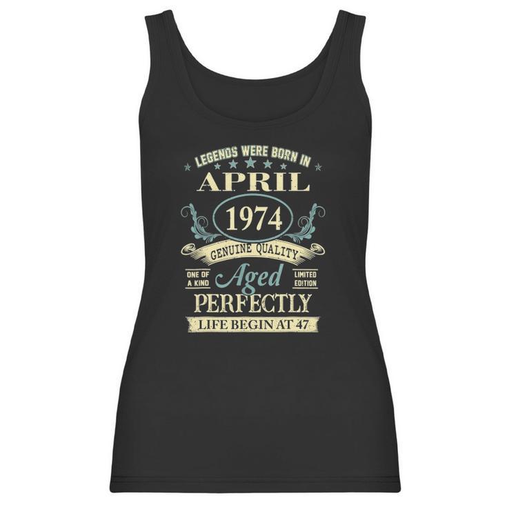 April 1974 47Th Birthday Gift 47 Years Old Men Women Women Tank Top