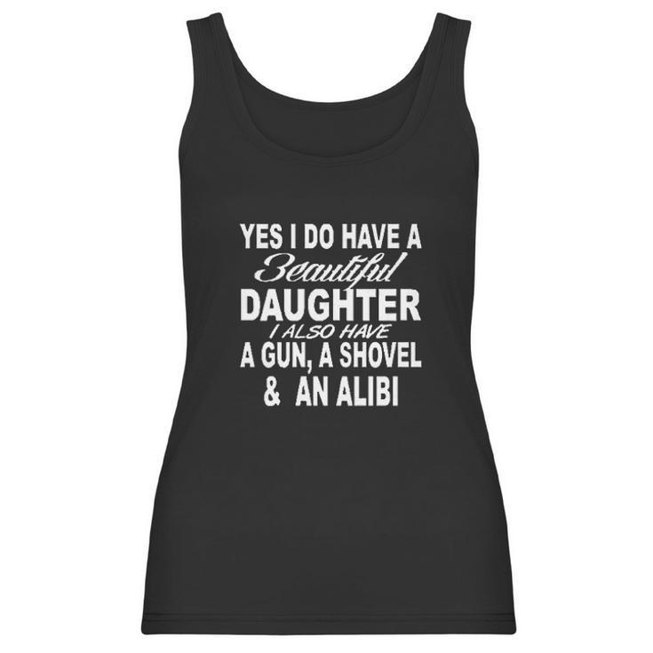 I Have A Beautiful Daughter Funny Dad Father Gift Women Tank Top