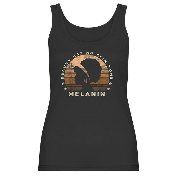 Beauty Has No Skin Tone Melanin Gifts For Women Black Queen Women Tank Top