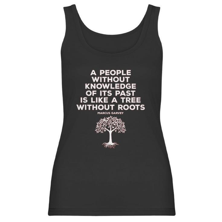 Black History Knowledge Roots Garvey Women Tank Top