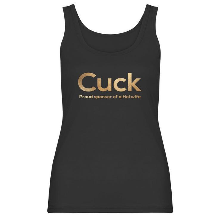 Cuckold   Cuck Proud Sponsor Of Hotwife Women Tank Top