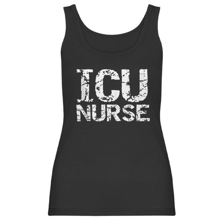 Distressed Intensive Care Unit Nurse Gift For Men Icu Nurse Women Tank Top