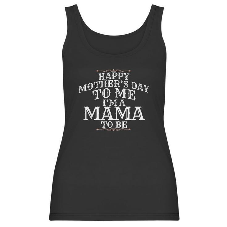 Expecting Mom Happy Mothers Day Cute Gift For Mother Women Tank Top