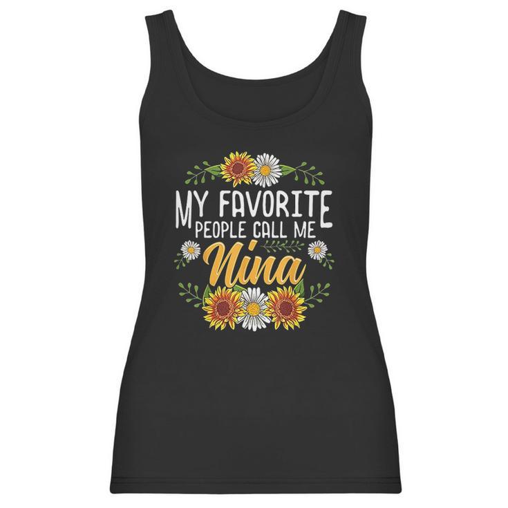 My Favorite People Call Me Nina Mothers Day Gifts Women Tank Top