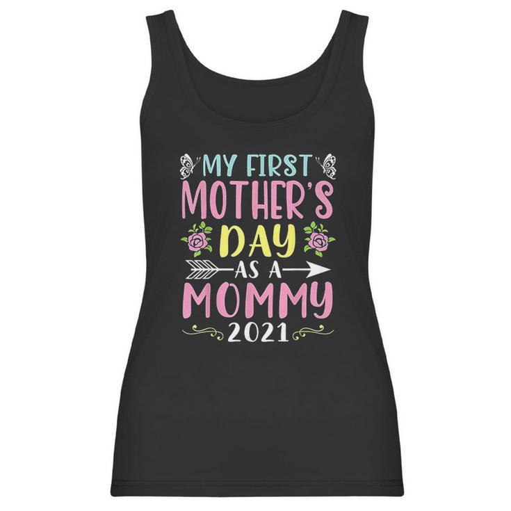 My First Mothers Day As A Mommy Women Tank Top