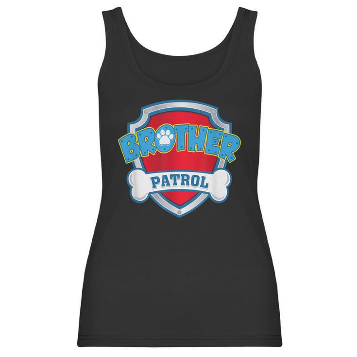 Funny Brother Patrol - Dog Mom Dad For Men Women Women Tank Top