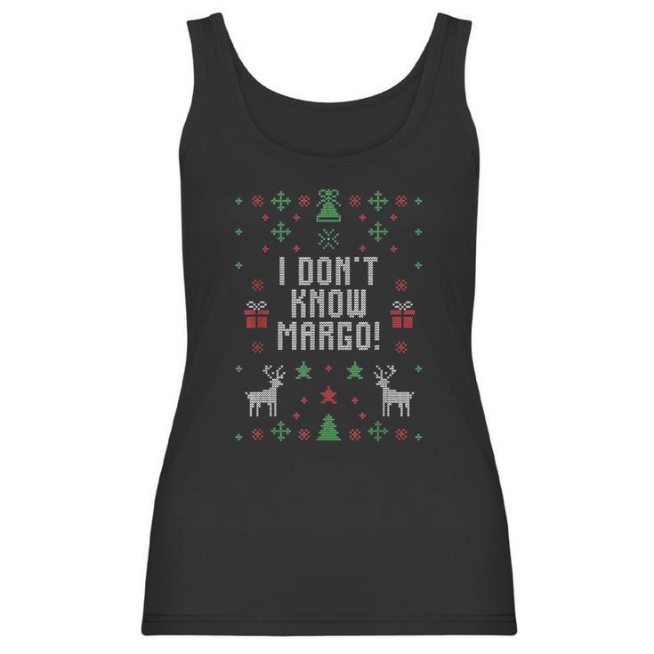 Funny Christmas Vacation I Don T Know Margo Women Tank Top