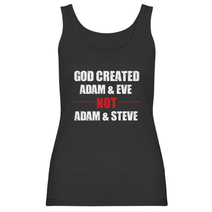 God Created Adam And Eve Not Adam Steve ChristianShirt Women Tank Top