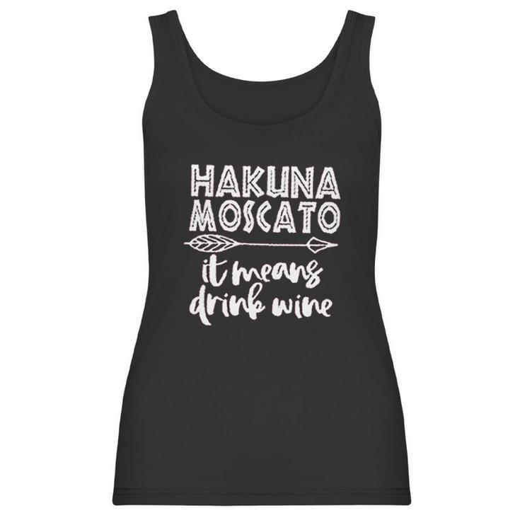 Women Hakuna Moscato Letter Print Women Tank Top