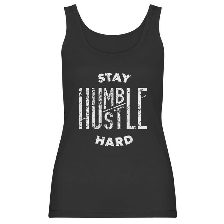 Hip Hop Lover Stay Humble Hard Christmas Gift Women Tank Top