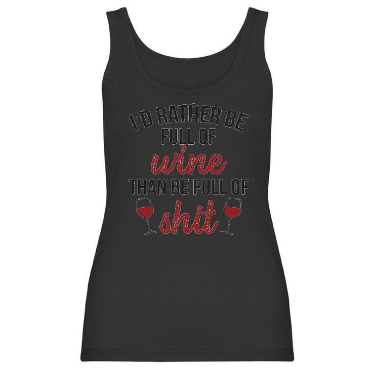 Id Rather Be Full Of Wine Creative 2022 Gift Women Tank Top